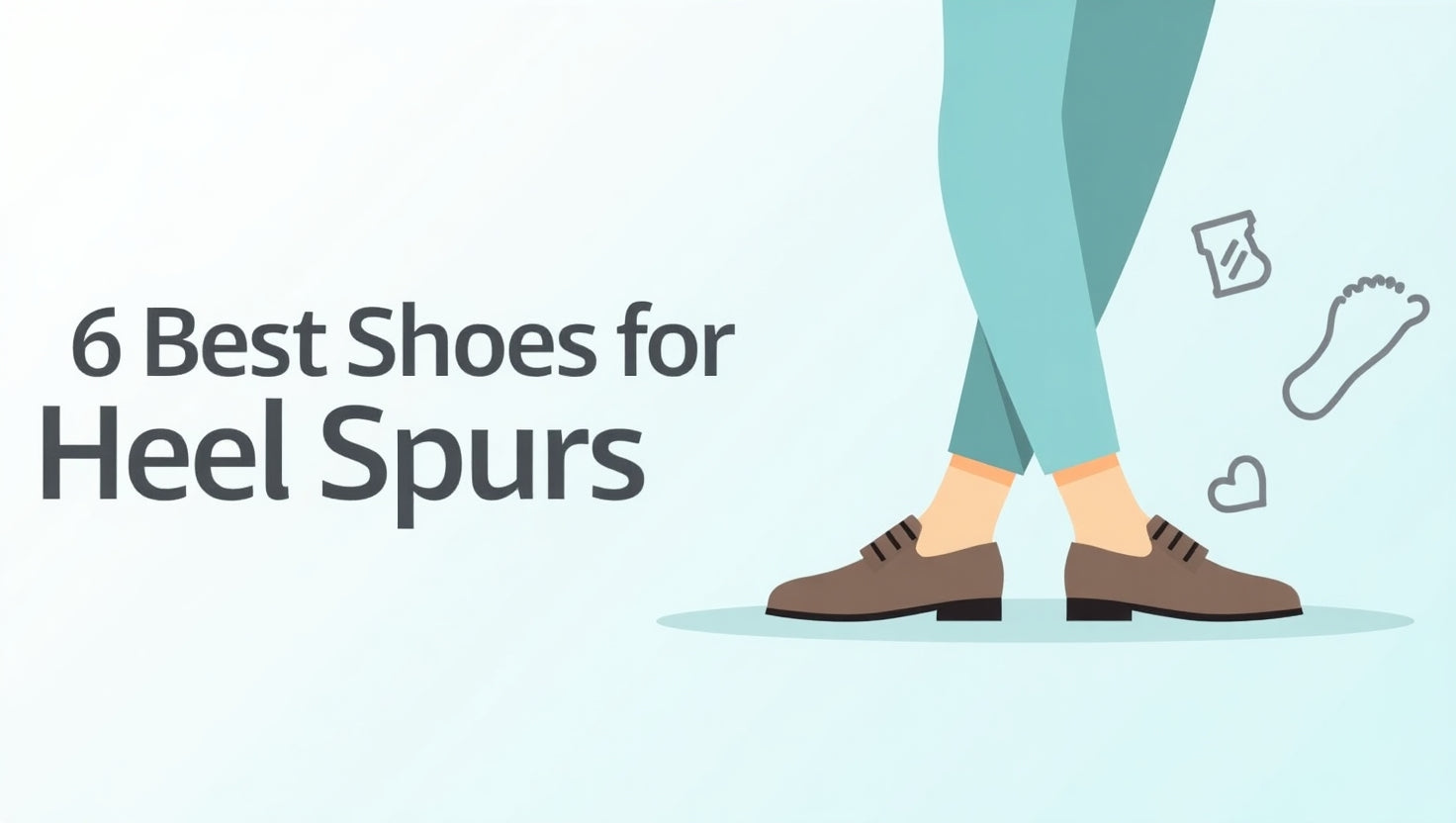 6 Best Shoes for Heel Spurs